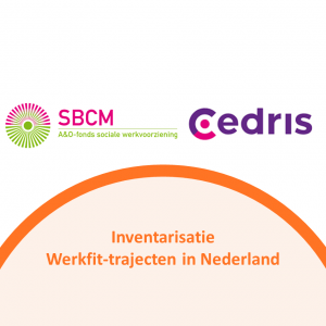 Inventarisatie Werkfit-trajecten (SBCM Cedris)